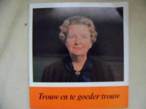 Trouw en te goeder trouw/ M.J.H. Scheffer- van der Veen., Verzamelen, Koninklijk Huis en Royalty, Gebruikt, Tijdschrift of Boek
