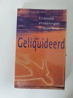 Geliquideerd - Mattijs van de Port, Boeken, Overige Boeken, Ophalen of Verzenden, Gelezen