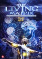 The Living Matrix [2491], Cd's en Dvd's, Dvd's | Documentaire en Educatief, Vanaf 16 jaar, Ophalen of Verzenden, Zo goed als nieuw