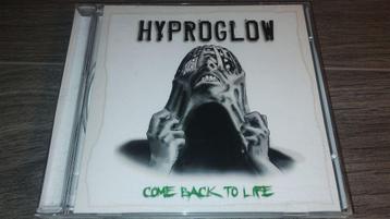 Hyproglow ‎- Come Back To Life [gesigneerd] beschikbaar voor biedingen