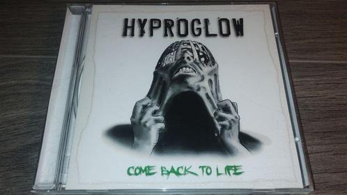Hyproglow ‎- Come Back To Life [gesigneerd], Cd's en Dvd's, Cd's | Hardrock en Metal, Zo goed als nieuw, Ophalen of Verzenden