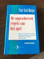 De ongeschreven regels van het spel - Peter Scott-Morgan, Ophalen of Verzenden, Gelezen