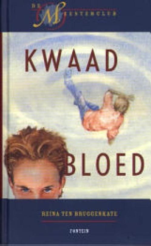 Reina ten Bruggenkate - Kwaad bloed, Boeken, Kinderboeken | Jeugd | 10 tot 12 jaar, Gelezen, Ophalen of Verzenden