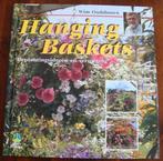 Hanging baskets - Wim Oudshoorn, Wim Oudshoorn, Ophalen of Verzenden, Zo goed als nieuw, Tuinieren en Tuinplanten