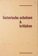 Mr. L. van Heijningen - Historische schetsen en kritieken, Ophalen of Verzenden, Gelezen, Mr. L. van Heijningen