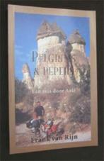 Frank van Rijn : Pelgrims en pepers, Boeken, Ophalen of Verzenden, Zo goed als nieuw, Europa