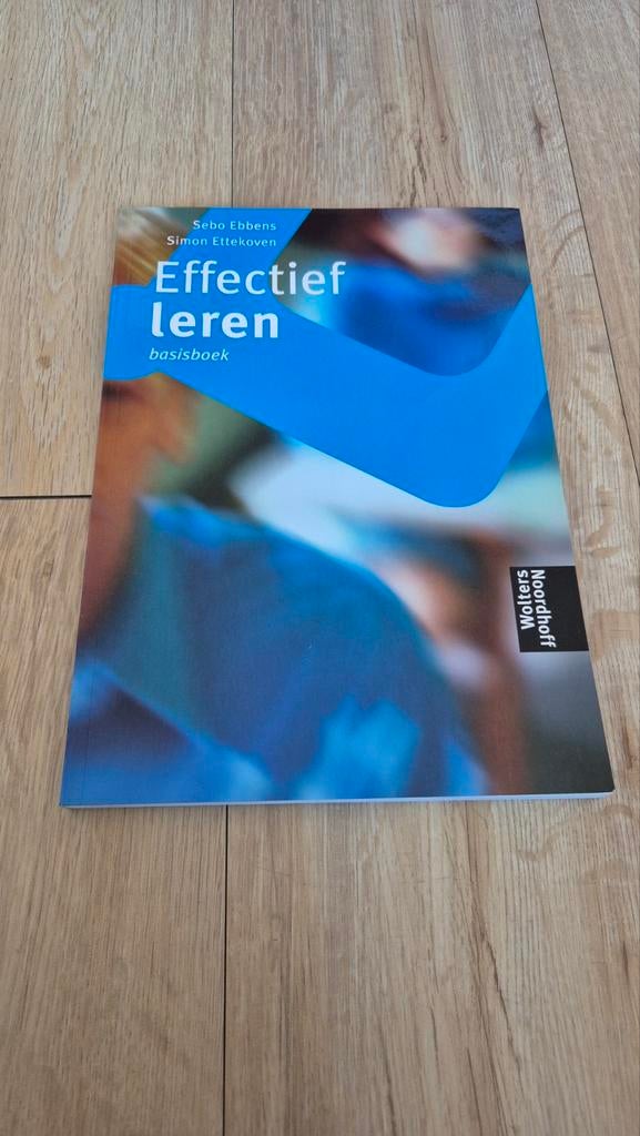Effectief leren - Sebo Ebbens, Simon Ettekoven (Nieuw), Boeken, Studieboeken en Cursussen, Nieuw, Niet van toepassing, Ophalen of Verzenden