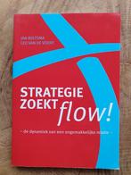 Jan Bultsma / Leo van de Voort - Strategie zoekt flow!, Jan Bultsma; Leo van de Voort, Ophalen of Verzenden, Management, Zo goed als nieuw