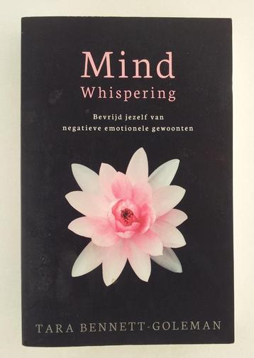 Bennet-Goleman, Tara - Mind Whispering / bevrijd jezelf van beschikbaar voor biedingen