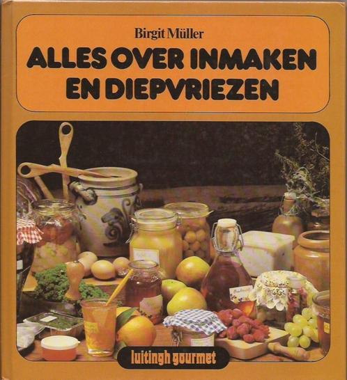 Birgit Müller Alles over inmaken en diepvriezen, Boeken, Kookboeken, Gelezen, Overige typen, Nederland en België, Ophalen of Verzenden