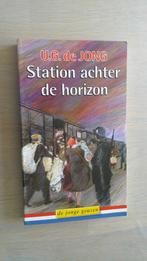 U.G. de Jong - Station achter de horizon - De Jonge Geuzen, Boeken, Oorlog en Militair, Ophalen of Verzenden, Zo goed als nieuw