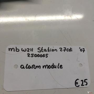 Mercedes W211 Station 2.7 cdi 2007    2500005  Alarm Module  beschikbaar voor biedingen