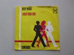KELLY MARIE -  i need your love - vinyl 7", Gebruikt, 7 inch, Single, Ophalen of Verzenden