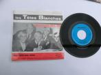 Les Tetes Blanches Mother in law, Pop, Ophalen of Verzenden, 7 inch, Zo goed als nieuw