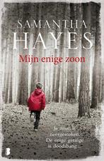 Samantha Hayes - Mijn enige zoon, Ophalen of Verzenden, Gelezen, Nederland