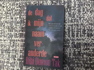 De dag dat ik mijn naam veranderde - Bibi Dumon Tak zgan beschikbaar voor biedingen