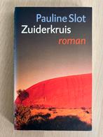 Zuiderkruis - Pauline Slot, Ophalen of Verzenden, Gelezen, Nederland