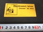 sticker Ommen Houtdraaierij FAHNER tel 4044, Ophalen, Zo goed als nieuw, Sticker