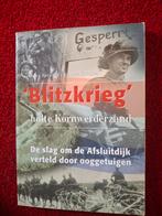 'Blitzkrieg' halte Kornwerderzand - Slag om de Afsluitdijk, Boeken, Ophalen of Verzenden, Tweede Wereldoorlog, Zo goed als nieuw