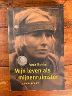 Boek Mijn leven als mijnenruimster - Vera Bohle, Ophalen of Verzenden, Zo goed als nieuw, Nederland