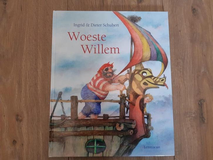 Woeste Willem Boek - Ingrid & Dieter Schubert, Boeken, Prentenboeken en Plaatjesalbums, Zo goed als nieuw, Prentenboek, Ophalen of Verzenden