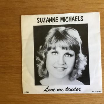 Suzanne Michaels - Love Me Tender 7”  