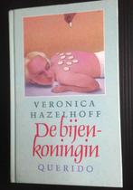 De bijenkoningin (hardcover) Veronica Hazelhoff (jeugdlit.), Boeken, Kinderboeken | Jeugd | 13 jaar en ouder, Gelezen, Fictie