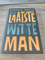 Mohsin Hamid - De laatste witte man, Ophalen, Zo goed als nieuw, Nederland, Mohsin Hamid