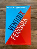 Wagendorp - Ventoux & Ferrara (1 band), Ophalen of Verzenden, Zo goed als nieuw, Nederland