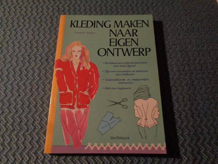 Kleding maken naar eigen ontwerp - Charmian Watkins, Boeken, Hobby en Vrije tijd, Zo goed als nieuw, Borduren en Naaien, Ophalen of Verzenden