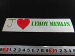 sticker I love Leroy Merlin, Verzamelen, Ophalen, Zo goed als nieuw