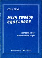 Folk Dean: Mijn tweede orgelboek, Muziek en Instrumenten, Bladmuziek, Ophalen of Verzenden, Gebruikt, Les of Cursus, Orgel