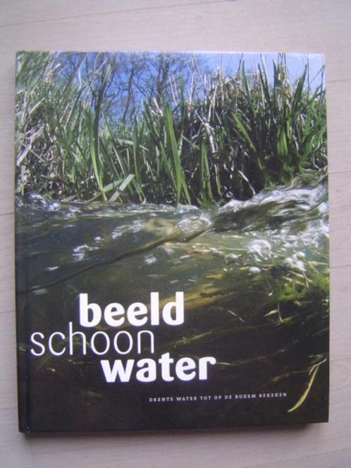Beeldschoon water  Beekherstel in Drenthe, Boeken, Natuur, Zo goed als nieuw, Verzenden