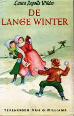 De lange winter, De grote hoeve, Ingalls Wilder Kleine huis, Boeken, Gelezen, Ophalen of Verzenden