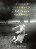 Liesbeth Dolk: De Indische jaren van F.Springer, Nieuw, Ophalen of Verzenden, 20e eeuw of later, Liesbeth Dolk