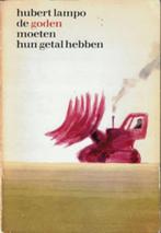 De goden moeten hun getal hebben. Hubert Lampo. BWG 1969., Boeken, Ophalen of Verzenden, Gelezen