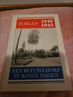 Zoelen 1940-1945: Een Betuws dorp in bange dagen, Boeken, Geschiedenis | Stad en Regio, Ophalen of Verzenden, 20e eeuw of later