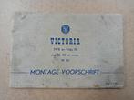 Victoria montage voorschrift, Ophalen of Verzenden