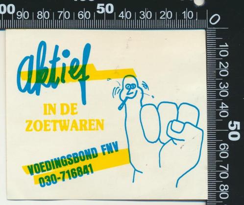 Sticker: FNV - Voedingsbond - Aktief in de zoetwaren (3), Verzamelen, Stickers, Zo goed als nieuw, Bedrijf of Vereniging, Verzenden