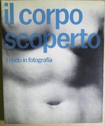 ll Corpo Scoperto. Il nudo in fotografia. Daniela Palazzoli beschikbaar voor biedingen