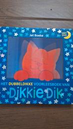 Jet Boeke - Het dubbeldikke voorleesboek van Dikkie Dik, 3 tot 4 jaar, Jet Boeke, Ophalen of Verzenden, Zo goed als nieuw