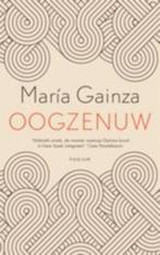 Maria Gainza - Oogzenuw, Boeken, Ophalen of Verzenden, Zo goed als nieuw, Nederland
