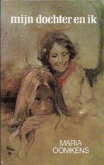 Mijn dochter en ik - Maria Oomkens, Boeken, Romans, Ophalen of Verzenden, Gelezen, Nederland
