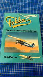 Boek Fokker, Bouwer aan de wereldluchtvaart. Thijs Postma, Ophalen of Verzenden, Zo goed als nieuw, Boek of Tijdschrift