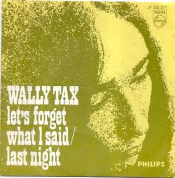 Nederbeat- Outsiders- Wally Tax- Let's forget what I said beschikbaar voor biedingen