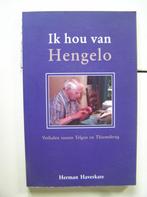 Ik hou van Hengelo. Verhalen tussen Telgen en Thiemsbrug, Boeken, Ophalen of Verzenden, Zo goed als nieuw