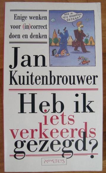Heb ik iets verkeerds gezegd? - Jan Kuitenbrouwer beschikbaar voor biedingen