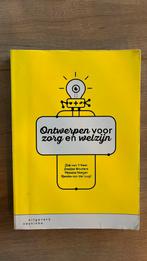 Monica Veeger - Ontwerpen voor zorg en welzijn, Ophalen, Maatschappij en Samenleving, Zo goed als nieuw, Monica Veeger; Remko van der Lugt; Job van 't Veer; Eveline W...
