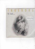 Single Ingeborg - Ik val, Cd's en Dvd's, Nederlandstalig, Ophalen of Verzenden, Zo goed als nieuw