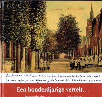 Bergambacht -Een Honderdjarige vertelt beschikbaar voor biedingen